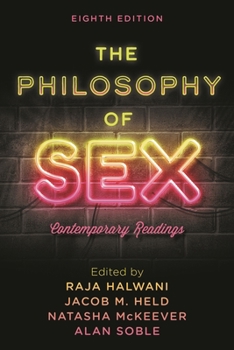 The Philosophy of Sex: Contemporary Readings, Eighth Edition