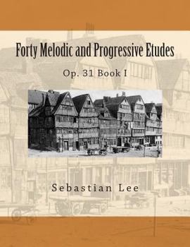 Paperback Forty Melodic and Progressive Etudes: Op. 31 Book I Book