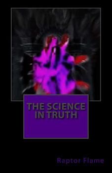 Paperback The Science In Truth Book