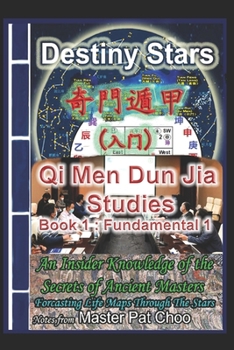 Paperback Qi Men Dun Jia Studies Book 1 Fundamental 1 Book