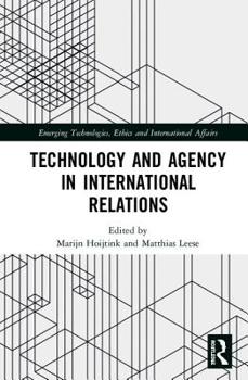 Hardcover Technology and Agency in International Relations Book