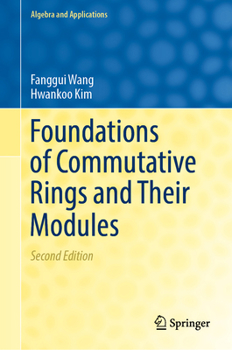 Hardcover Foundations of Commutative Rings and Their Modules Book
