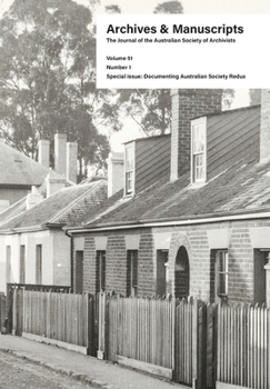 Paperback Archives and Manuscripts Volume 51 Number 1 Book