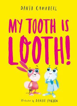 Hardcover My Tooth is Looth Book