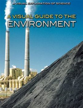 Library Binding A Visual Guide to the Environment Book