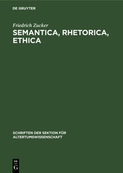 Hardcover Semantica, Rhetorica, Ethica [German] Book