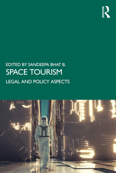 Paperback Space Tourism: Legal and Policy Aspects Book