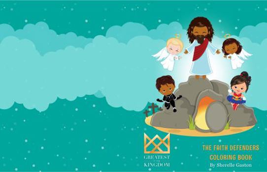 The Faith Defenders Coloring Book