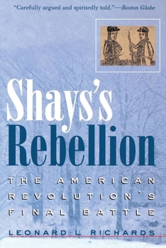 Hardcover Shays's Rebellion: The American Revolution's Final Battle Book