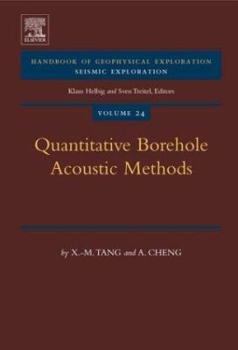 Hardcover Quantitative Borehole Acoustic Methods: Volume 24 Book