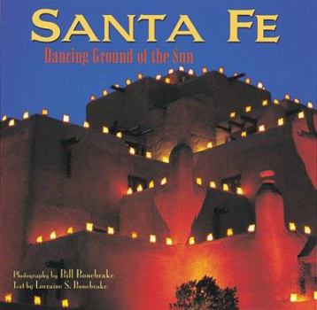 Hardcover Santa Fe: Dancing Ground of the Sun Book