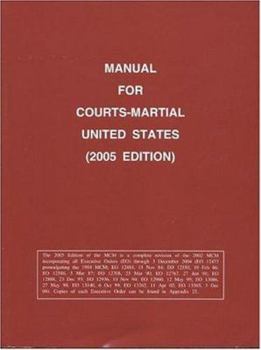 Paperback Manual for Courts-Martial United States (2005 Edition) Book