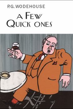 A Few Quick Ones (Jeeves, #11.5) - Book #1.5 of the Ukridge