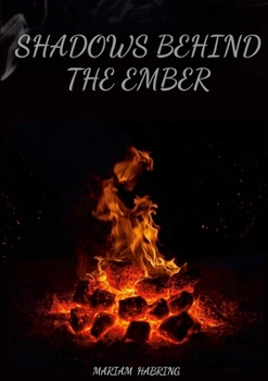 Paperback Shadows Behind the Ember Book