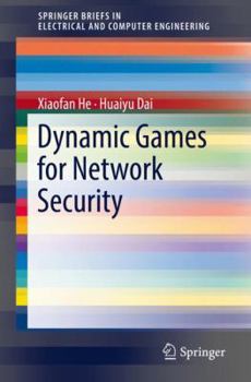 Paperback Dynamic Games for Network Security Book