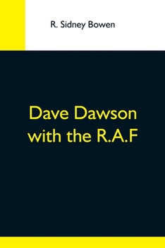 Dave Dawson with the RA.F. (Book 2) - Book #2 of the Dave Dawson