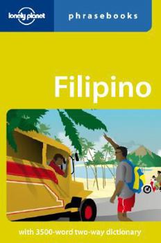 Filipino. Phrasebook - Book  of the Lonely Planet Phrasebook