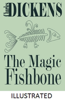 Paperback The Magic Fishbone Illustrated Book