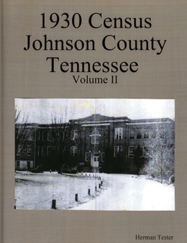 Paperback 1930 Census Johnson County Tennessee Volume II Book
