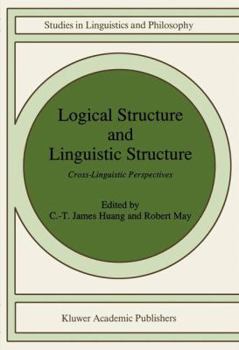 Hardcover Logical Structure and Linguistic Structure: Cross-Linguistic Perspectives Book