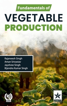 Fundamentals of Vegetable Production