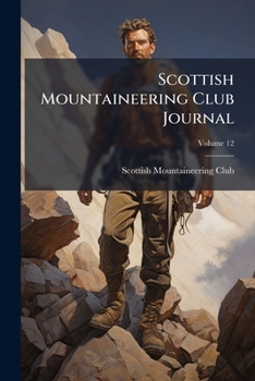 Paperback Scottish Mountaineering Club Journal; Volume 12 Book