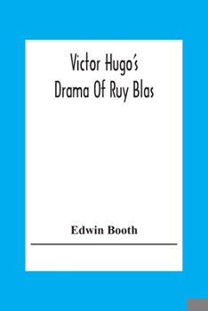 Paperback Victor Hugo'S Drama Of Ruy Blas Book