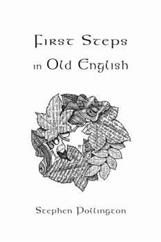 Paperback First Steps in Old English Book