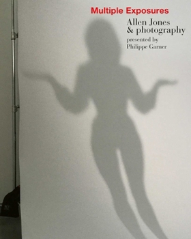 Hardcover Multiple Exposures: Allen Jones & Photography Book