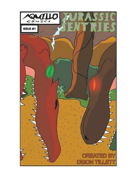 Paperback Jurassic Sentries: Legacy of a Race Book