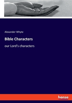 Paperback Bible Characters: our Lord's characters Book