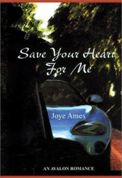 Hardcover Save Your Heart For Me - An Avalon Romance Book