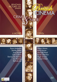 British Cinema: Renown Pictures Crime & Noir Blackout, Bond of Fear, Home To Danger, Meet Mr. Callaghan, No Trace, Recoil