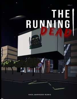 Paperback The Running Dead: Volumen 1 [Spanish] Book