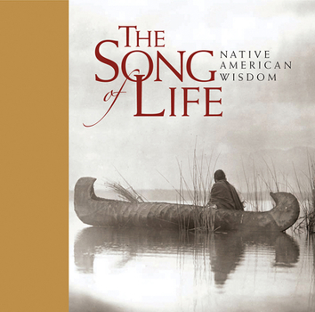 Hardcover Song of Life: Native American Wisdom Book