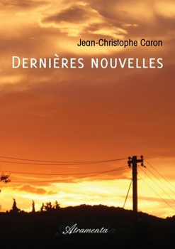 Paperback Dernières nouvelles [French] Book