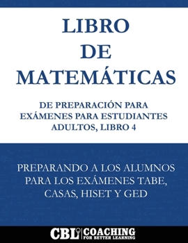 Paperback Libro de Matemáticas de Preparación Para Exámenes Para Estudiantes Adultos, Libro 4 [Spanish] Book