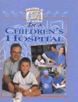 Hardcover In a Children's Hospital (People at Work) Book