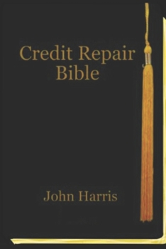 Paperback Credit Repair Bible: Credit Rating and Repair Book
