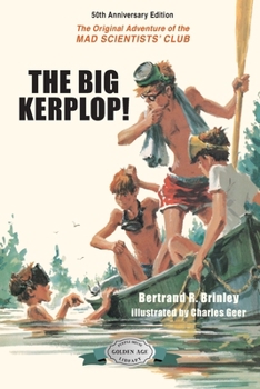 Paperback The Big Kerplop!: 50th Anniversary Edition Book