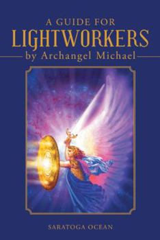Paperback A Guide for Lightworkers by Archangel Michael Book