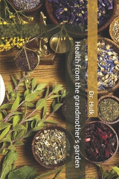 Paperback Health from the grandmother's garden Book