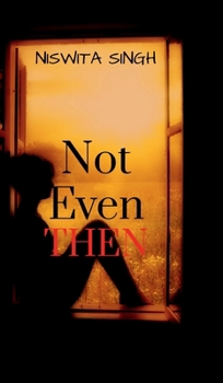 Hardcover Not Even Then: it was enough Book