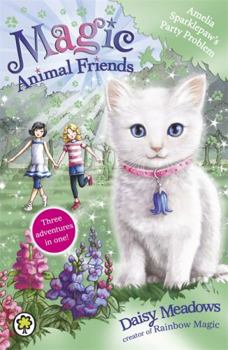 Paperback Amelia Sparklepaw's Party Problem: Special 2 (Magic Animal Friends) Book