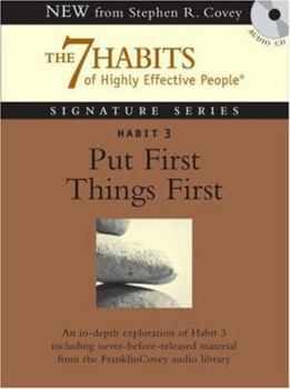 Audio CD Habit 3 Put First Things First: The Habit of Integrity and Execution Book