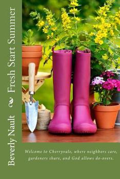 Fresh Start Summer - Book #1 of the Seasons of Cherryvale