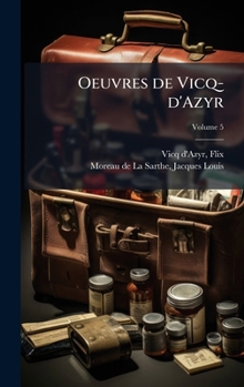 Hardcover Oeuvres de Vicq-d'Azyr [French] Book
