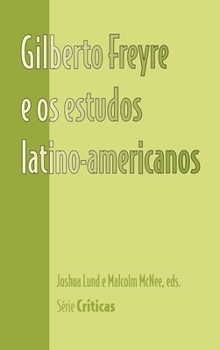 Paperback Gilberto Freyre E OS Estudos Latino-Americanos [Portuguese] Book