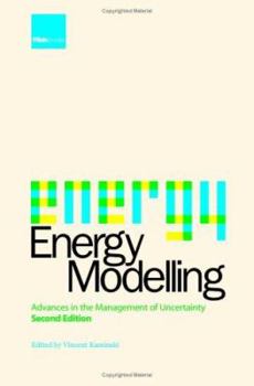 Hardcover Energy Modelling: Advances in the Management of Uncertainty Book