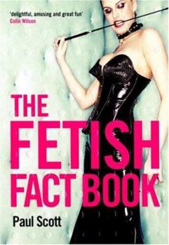 Mass Market Paperback The Fetish Fact Book